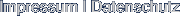 Impressum | Datenschutz